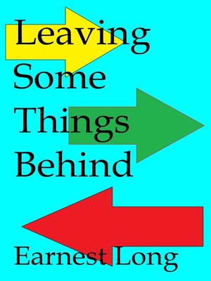 cover image of Leaving Some Things Behind